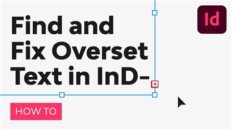 InDesign overset text indicator