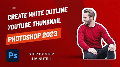 Example YouTube thumbnail with a clear white outline around a subject