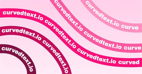 Graphic showing various examples of curved text effects