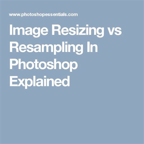 Diagram illustrating the difference between resizing and resampling in Photoshop