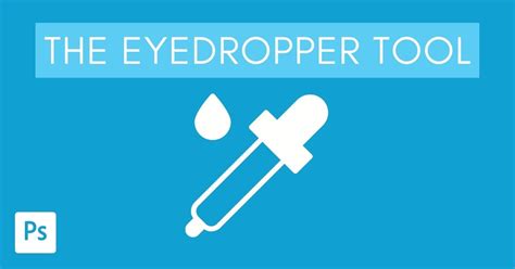 Photoshop Eyedropper Tool in action on an image